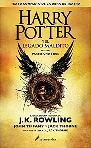 J. K. Rowling, Jean-François Ménard, Jack Thorne, John Tiffany, Jack Thorne: Harry Potter y el legado maldito : Partes uno y dos (2016, Ediciones Salamandra)