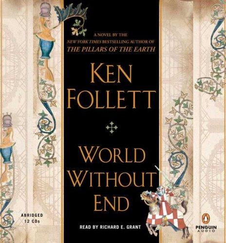 Ken Follett: World Without End (AudiobookFormat, 2007, Penguin Audio)