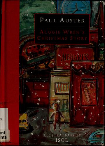 Paul Auster: Auggie Wren's Christmas story (2004, Henry Holt)