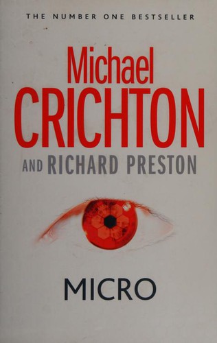 Michael Crichton, Richard Preston: Micro (Paperback, 2011, HarperCollins Publishers)