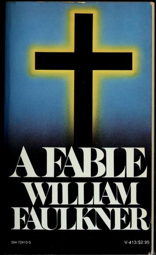 William Faulkner: A fable (1978, Vintage Books)