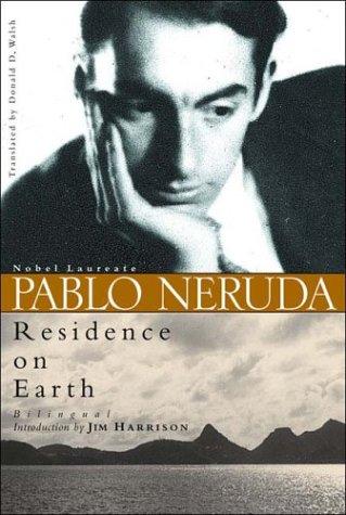 Pablo Neruda: Residence on earth (2004, New Directions)