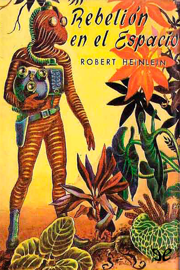 Robert A. Heinlein: Rebelión en el espacio (Paperback, español language, Acme)