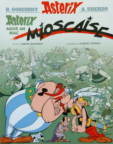 René Goscinny, Albert Uderzo, Gabriel Rosenstock: Asterix Agus an Mac Mioscaise (Irish language, 2022, Dalen)