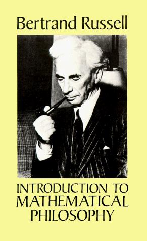 Bertrand Russell: Introduction to mathematical philosophy (1993, Dover Publications)