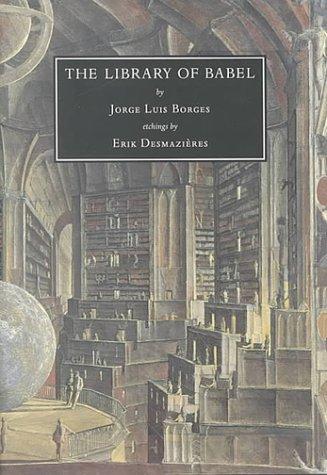 Jorge Luis Borges: The library of Babel (2000, David R. Godine)