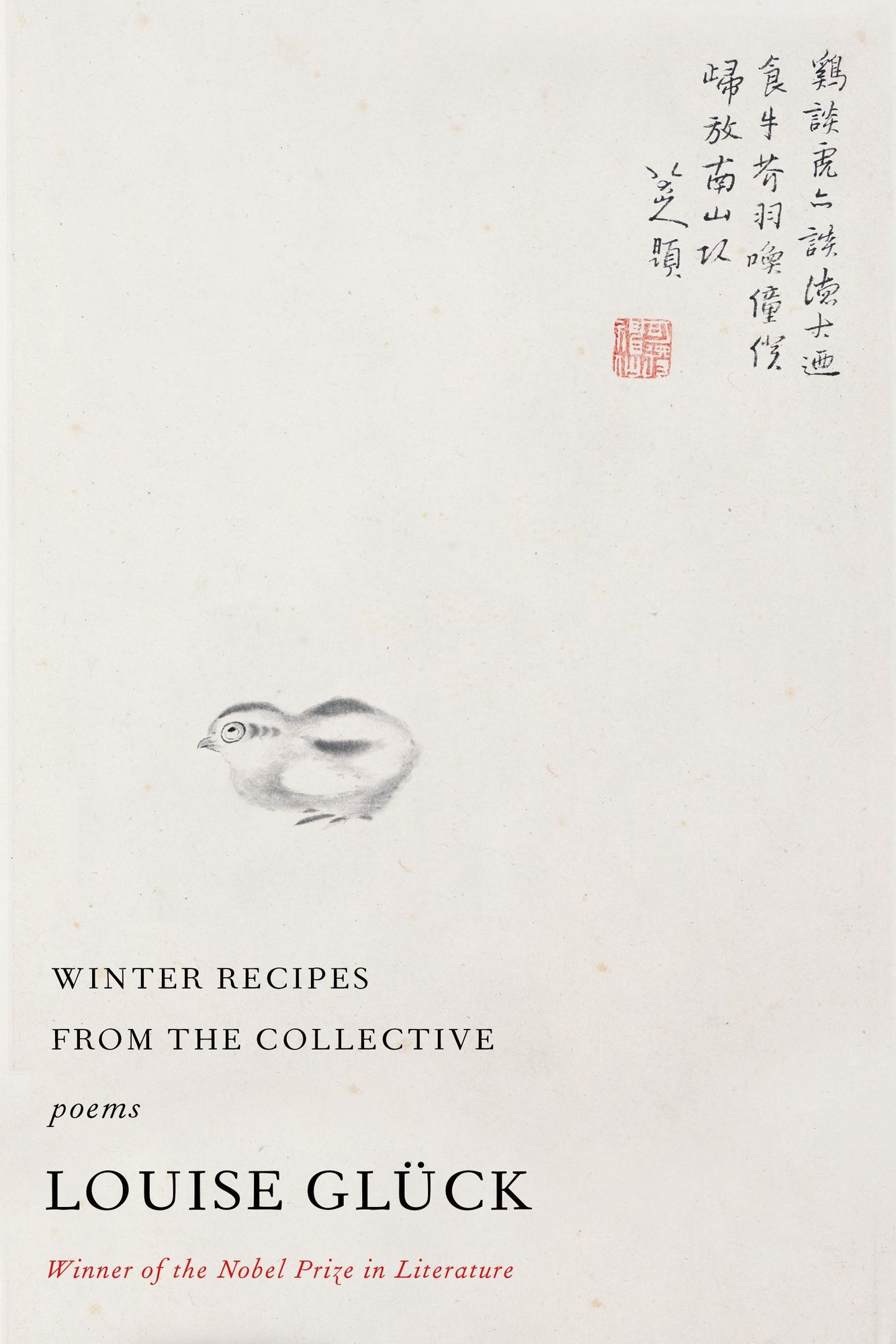 Louise Glück: Winter Recipes from the Collective (Paperback, 2022, Farrar, Straus and Giroux)