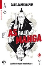 El as bajo la manga	 (2015, Semana Libros	)