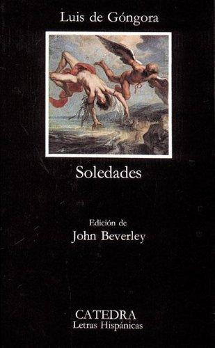 Luis de Góngora y Argote: Soledades (Spanish language, 1979, Ediciones Cátedra)