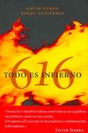 David Zurdo: Todo Es Infierno / Everything Is Hell (Hardcover, Spanish language, Plaza & Janes Editories Sa)