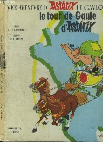 René Goscinny, Albert Uderzo: Le Tour de Gaule d'Astérix (1965, Dargo S.A.)