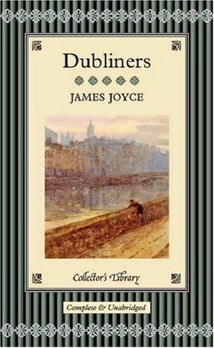 James Joyce: Dubliners (Hardcover, 2005, Collector's Library)