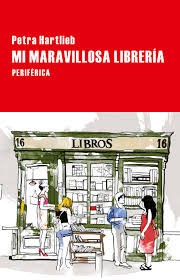 Petra Hartlieb: Mi maravillosa librería (2015, Periférica, Editorial Periferica)