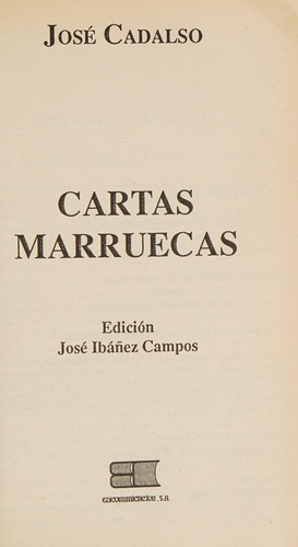 José Cadalso: Cartas marruecas (Spanish language, 1992, Edicomunicación)