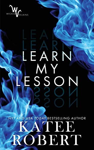 Katee Robert: Learn My Lesson (Paperback, 2019, Trinkets and Tales LLC)