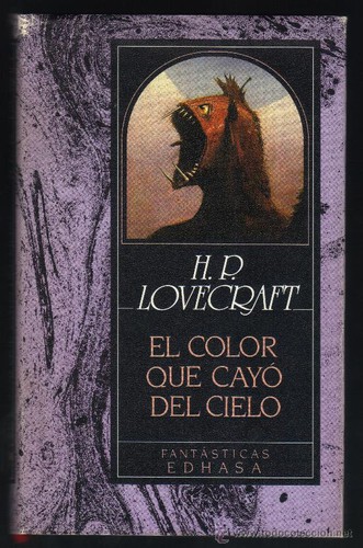 El Color Que Cayo Del Cielo (Hardcover, 1988, Edhasa)