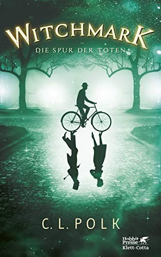 C. L. Polk: Witchmark (Paperback, 2019, Klett-Cotta Verlag)