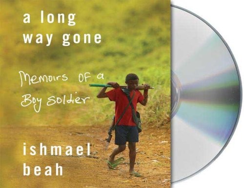 Ishmael Beah: A Long Way Gone (AudiobookFormat, 2008, Brand: Macmillan Audio, Macmillan Audio)