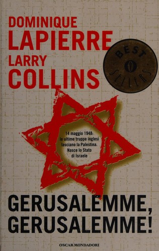 Dominique Lapierre: Gerusalemme, Gerusalemme! (Italian language, 1998, Mondadori)