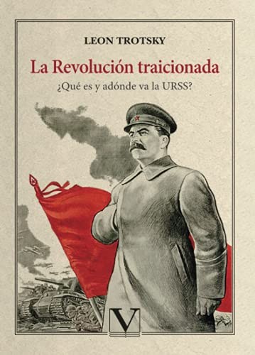 Leon Trotsky: La Revolución traicionada (Paperback, 2020, Editorial Verbum)