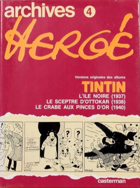Hergé: Archives Hergé 4 : 1937, 1938, 1940, versions originales des albums "Tintin" (French language, 1980, Casterman)