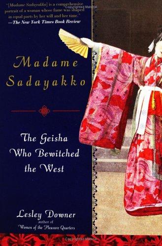 Lesley Downer: Madame Sadayakko (Paperback, Gotham)