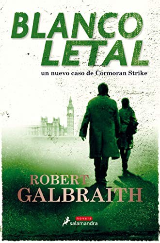 J. K. Rowling: Blanco letal / Lethal White (Paperback, Spanish language, Ediciones Salamandra)