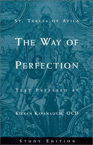 Teresa of Avila: The way of perfection (2000, ICS Publications)