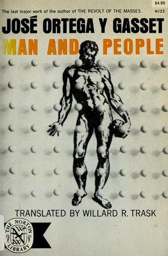 José Ortega y Gasset: Man and people. (1963, Norton)