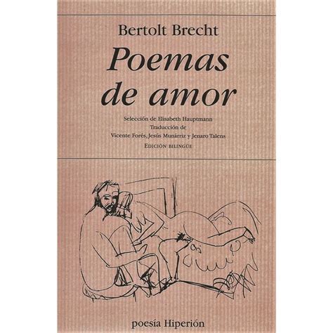 Bertolt Brecht, Jesús Munárriz Peralta, Jenaro Talens, Vicente Forés, Elisabeth Hauptmann: Poemas de amor (Paperback, castellan language, 2010, Hiperión)