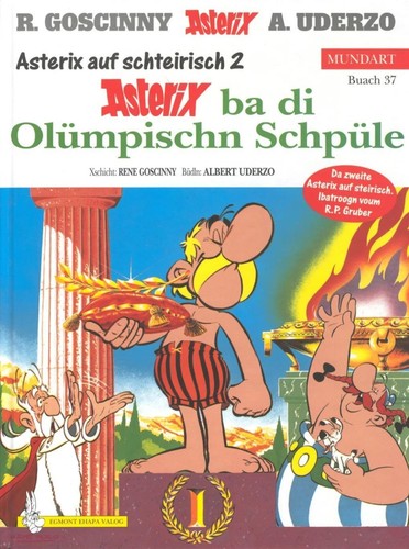 René Goscinny, Albert Uderzo, R.P. Gruber: Asterix Mundart Geb, Bd.37. Asterix ba di Olümpischn Schpüle (Hardcover, Germanic (Other) language, 2000, Egmont Ehapa)