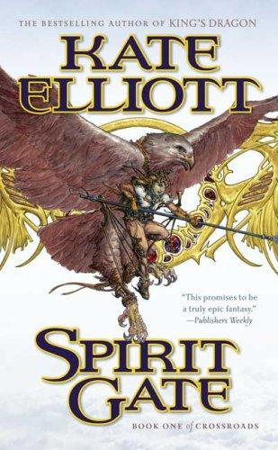 Kate Elliott: Spirit Gate (Paperback, 2007, Tor Books)