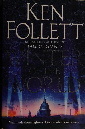 Ken Follett: Winter of the World (Paperback, 2013, imusti, Macmillan, Pan Macmillan)