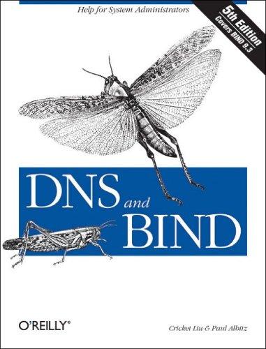 Paul Albitz, Cricket Liu: DNS and BIND (Paperback, 2006, O'Reilly Media, Inc., O'Reilly)