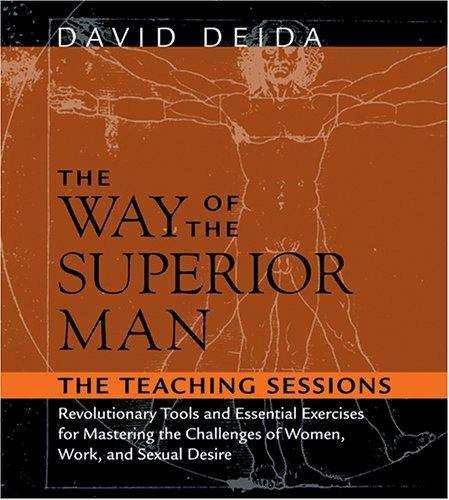 David Deida: The Way of the Superior Man (AudiobookFormat, 2005, Sounds True)