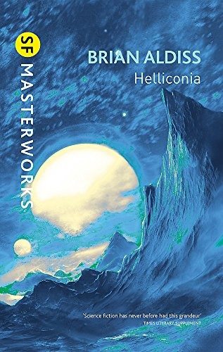 Brian W. Aldiss: Helliconia (2001, Gollancz)