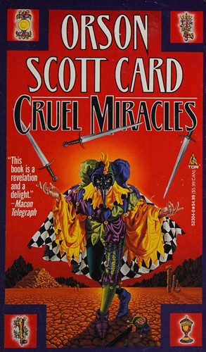 Orson Scott Card: Cruel Miracles (Paperback, 1992, Tor)