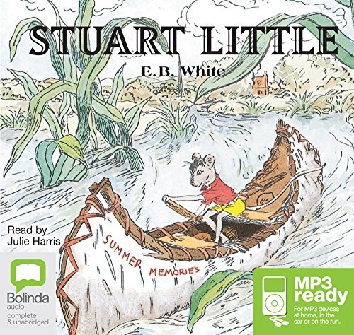 E. B. White: Stuart Little (AudiobookFormat, 2015, Bolinda audio)