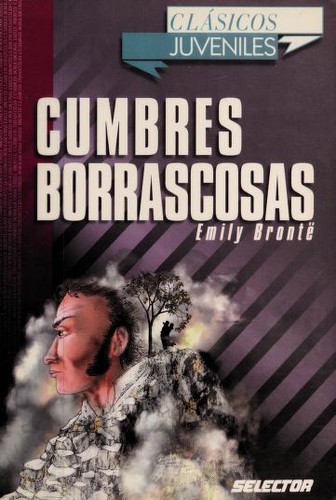 Gabriela Santana de los angeles: Cumbres Borrascosas (Paperback, Spanish language, 2004, Selector)