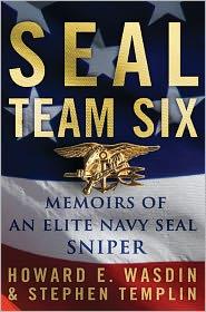 Howard E. Wasdin: SEAL Team Six (2011, St. Martin's Press)