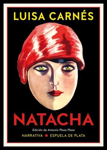 Luisa Carnés: Natacha (2019, Espuela de plata)