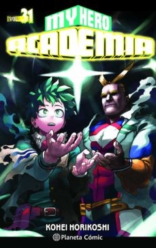 Kōhei Horikoshi, Ayako Koike: My Hero Academia nº 31 (Paperback, Planeta Cómic)