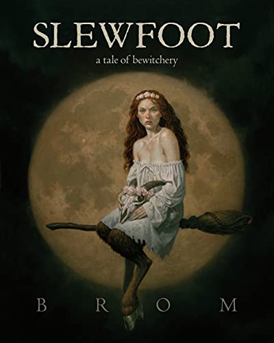 Brom: Slewfoot (Hardcover, Tor Nightfire)