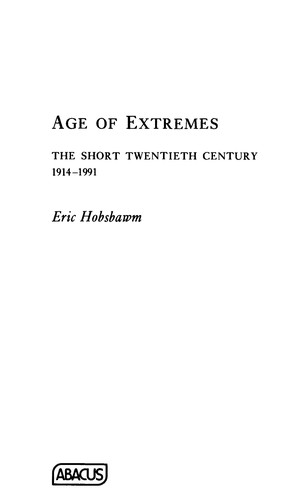 Eric Hobsbawm: Age of extremes (Paperback, 1994, Abacus)