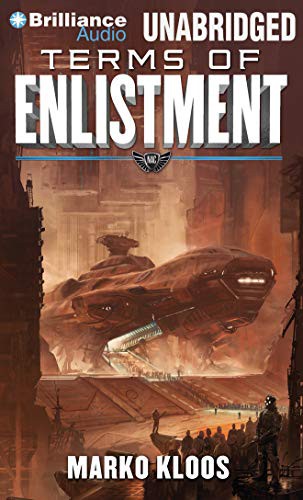 Luke Daniels, Marko Kloos: Terms of Enlistment (AudiobookFormat, Brilliance Audio)