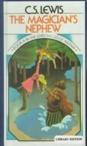 C. S. Lewis: The magician's nephew (1994, HarperTrophy)