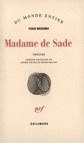 三島由紀夫: Madame de Sade (French language, 1976)