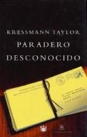 Kressman Taylor: Paradero Desconocido (Paperback, Spanish language, 2001, Integral Publishing)