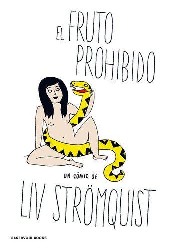 Liv Strömquist: El fruto prohibido (Spanish language, 2018, Reservoir books, RESERVOIR BOOKS)