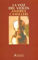 Andrea Camilleri: La Voz del Violin (Paperback, Spanish language, 2004, Salamandra)